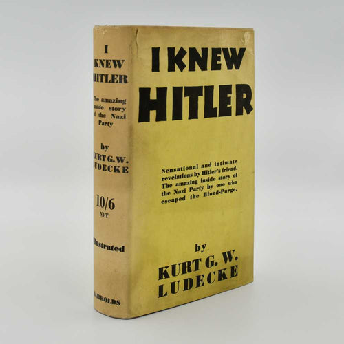 I Knew Hitler. The Story of a Nazi Who escaped The …