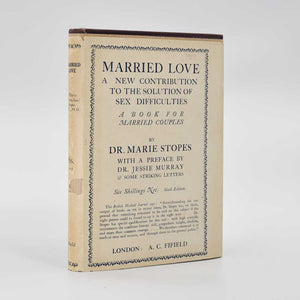 Married Love- A New Contribution to the Solution of Sex Difficulties