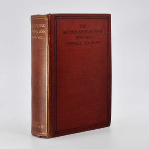 The Second Afghan War 1878-80. Abridged Official Account. Produced in the …