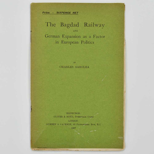 The Bagdad Railway and German Expansion as a Factor in European …