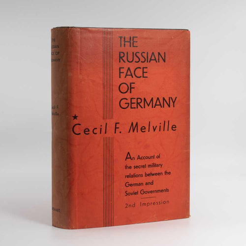The Russian Face of Germany. An Account of the Secret Military …