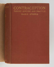 Load image into Gallery viewer, STOPES, Marie. Contraception (Birth Control): Its Theory, History and Practice.