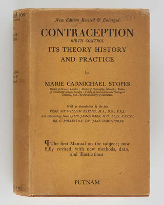 STOPES, Marie. Contraception (Birth Control): Its Theory, History and Practice.