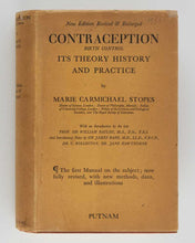 Load image into Gallery viewer, STOPES, Marie. Contraception (Birth Control): Its Theory, History and Practice.