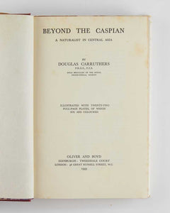 Beyond the Caspian; a Naturalist in Central Asia