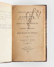 Load image into Gallery viewer, BIGANDET, Right Rev. Paul Ambrose. The Life or Legend of Gaudama, the Budha of the Burmese, with Annotations. Notice on the Phongies, or Budhist Religious, and the Ways to Niban.