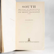 Load image into Gallery viewer, South. The Story of Shackleton&#39;s Last Expedition 1914-1917