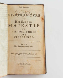 Εἰκὼν Βασιλικὴ [Eikon Basilike]. The pourtraicture of His Sacred Majestie in …