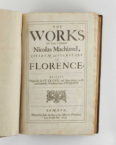 The works of the famous Nicolas Machiavel, citizen and secretary of …