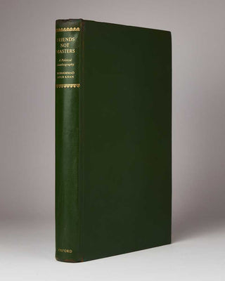 KHAN, Mohammad Ayub. Friends not Masters. A Political Autobiography.