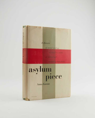 KAVAN, Anna. Asylum Piece. [[bmid:2122495]]