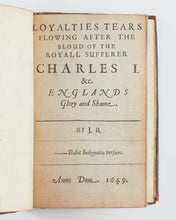 Load image into Gallery viewer, [CLEVELAND, John ( attributed author ).] Monumentum Regale or a tombe, erected for that incomparable and glorious monarch, Charles the First, King of Great Britane, France and Ireland, &amp;c. In select elegies, epitaphs, and poems.