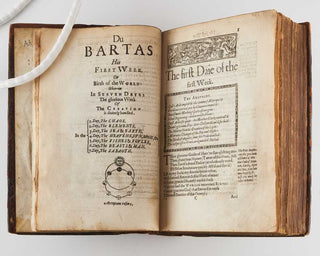 DU BARTAS, Guillaume de Salluste, Seigneur . Bartas his deuine weekes & workes translated: & dedicated to the Kings most excellent Maiestie by Iosuah Syluester