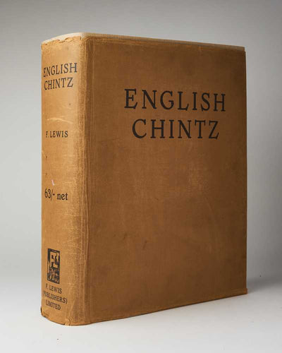 English Chintz. From Earliest Times Until the Present Day
