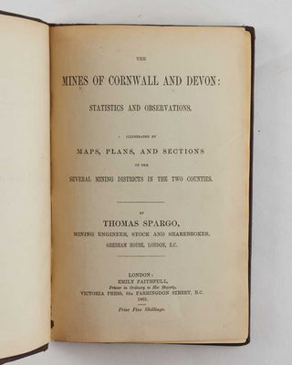 The Mines of Cornwall and Devon: Statistics and Observations, Illustrated by …
