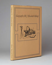 Load image into Gallery viewer, BISHOP, Elizabeth. Geography III.