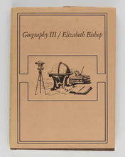 Load image into Gallery viewer, BISHOP, Elizabeth. Geography III.