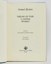 Load image into Gallery viewer, BECKETT, Samuel. Dream of Fair to Middling Women.