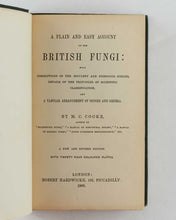 Load image into Gallery viewer, A Plain and Easy Account of British Fungi; with especial reference …