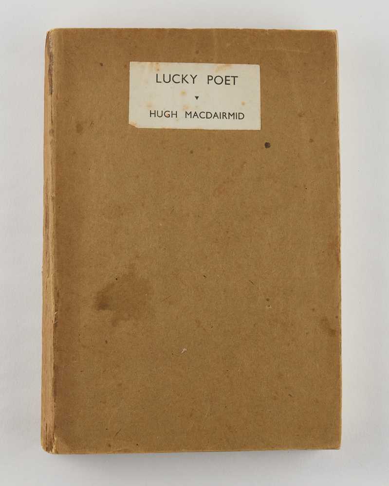 Lucky Poet. A Self-Study in Literature and Political Ideas. Being …