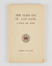 Load image into Gallery viewer, GULIK, Robert van. New Year's Eve in Lan-Fang. A Judge Dee Story.