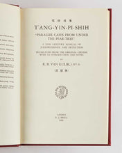 Load image into Gallery viewer, GULIK, Robert Van.GULIK, Robert Van. Tang-Yin-Pi-Shih: “Parallel Cases from Under the Pear-Tree”: a 13th Century Manual of Jurisprudence and Detection Translated from the Original Chinese with an Introduction and Notes.