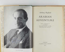 Load image into Gallery viewer, Arabian Adventure. With a Foreword by Lt.-General Sir John Bagut …