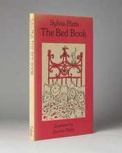 Load image into Gallery viewer, PLATH, Sylvia; Quentin BLAKE (illustrator). The Bed Book.