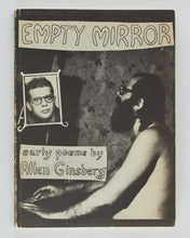 Load image into Gallery viewer, GINSBERG, Allen Empty Mirror: Early Poems by Allen Ginsberg.