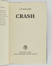 Load image into Gallery viewer, BALLARD, J. G. Crash.