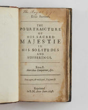 Load image into Gallery viewer, Εἰκὼν Βασιλική. The  Pourtraicture of His Sacred Majestie in his solitudes …