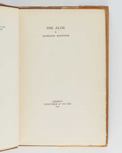 Load image into Gallery viewer, MANSFIELD, Katherine. The Aloe.
