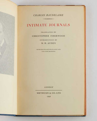 BAUDELAIRE, Charles, Christopher ISHERWOOD ( translator ), W.H. AUDEN ( introduction ). Intimate Journals.