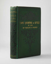 Load image into Gallery viewer, BERNERS, Charles Hugh. Two Months in Syria in 1875; or, Reminiscences of Tent Life.