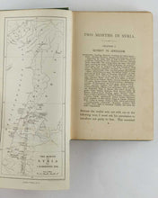 Load image into Gallery viewer, BERNERS, Charles Hugh. Two Months in Syria in 1875; or, Reminiscences of Tent Life.