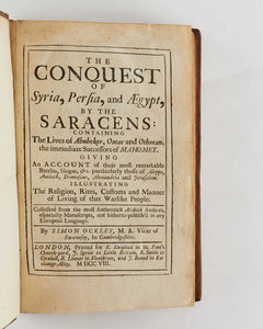The Conquest of Syria, Persia, and Aegypt, by the Saracens: Containing …