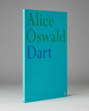 Load image into Gallery viewer, OSWALD, Alice. Dart.