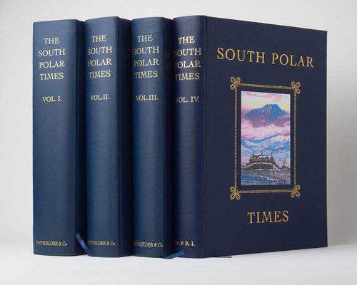 The South Polar Times 1902-1911 Centenary Edition.  Volume I April to …
