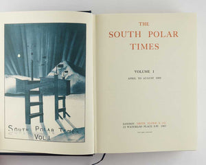The South Polar Times 1902-1911 Centenary Edition.  Volume I April to …