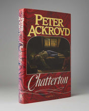 Load image into Gallery viewer, ACKROYD, Peter. Chatterton.