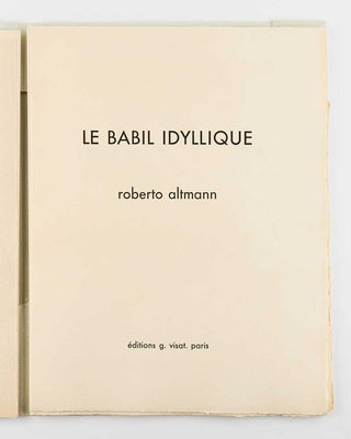 ALTMANN, Roberto. Le Babil Idyllique.