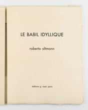 Load image into Gallery viewer, ALTMANN, Roberto. Le Babil Idyllique.