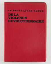 Load image into Gallery viewer, Le Petit Livre Rouge de la Violence Révolutionnaire