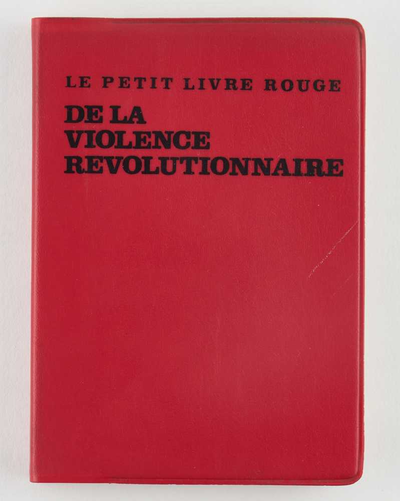 Le Petit Livre Rouge de la Violence Révolutionnaire