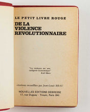 Load image into Gallery viewer, Le Petit Livre Rouge de la Violence Révolutionnaire