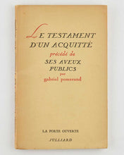 Load image into Gallery viewer, Le Testament d’un Acquitté: précédé de ses aveux publics [The Testament …