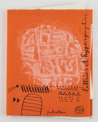 ALTMANN, Roberto; Aude JESSEMIN; Roland SABATIER; Jacques SPACAGNA; Alain de LATOUR; Micheline HACHETTE; Alain SATIÉ. Lettries et Hypergraphies.