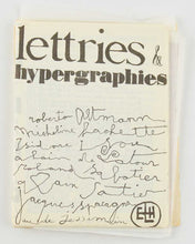 Load image into Gallery viewer, ALTMANN, Roberto; Aude JESSEMIN; Roland SABATIER; Jacques SPACAGNA; Alain de LATOUR; Micheline HACHETTE; Alain SATIÉ. Lettries et Hypergraphies.