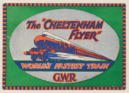 The Cheltenham Flyer, World's fastest train. G.W.R