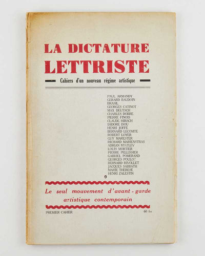 La Dictature Lettriste: Cahier d’un nouveau régime artistique